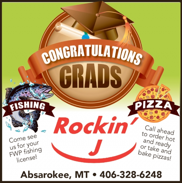 Congratulations Grads, Rockin J, Absarokee, MT