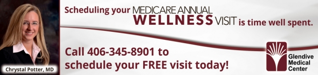 Schedule Your Medicare Annual Wellness Visit, Glendive Medical Center, Glendive, MT