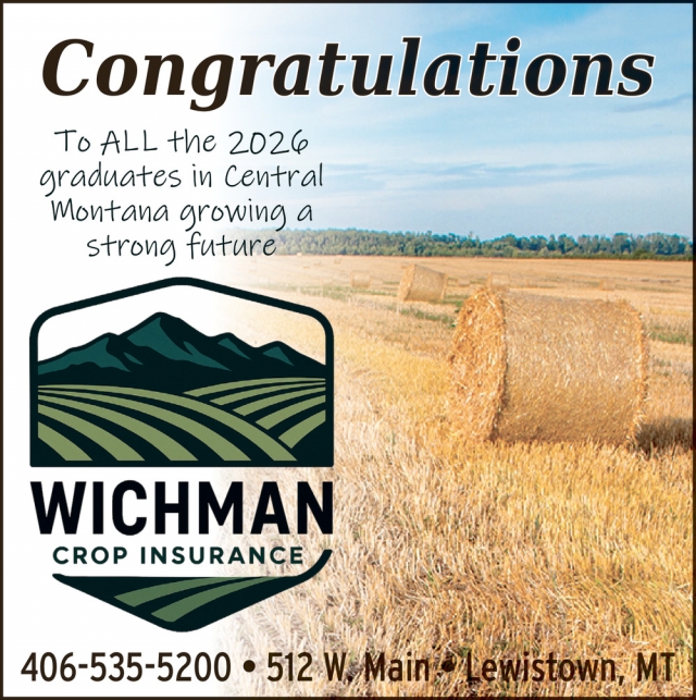 Crop Insurance Services, Wichman Crop Insurance, Lewistown, MT
