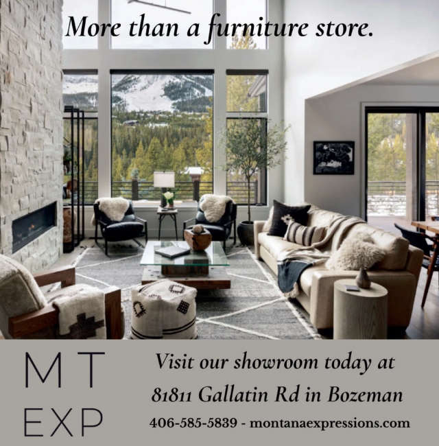 More than A Furniture Store., Montana Expressions