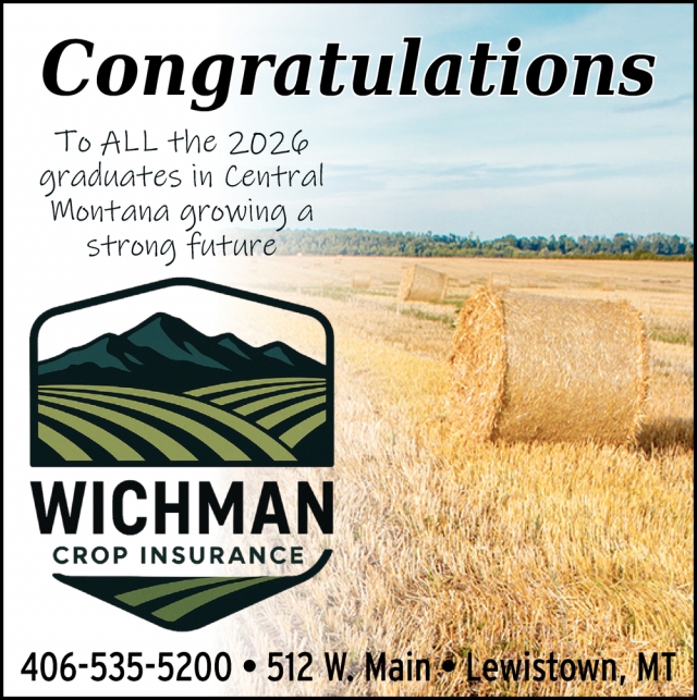 Crop Insurance Services, Wichman Crop Insurance, Lewistown, MT