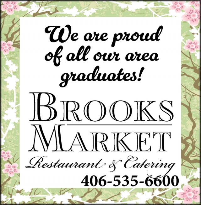 Restaurant & Catering, Brooks Market, Lewistown, MT