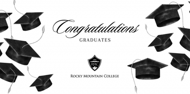 Congratulations Graduates, Rocky Mountain College