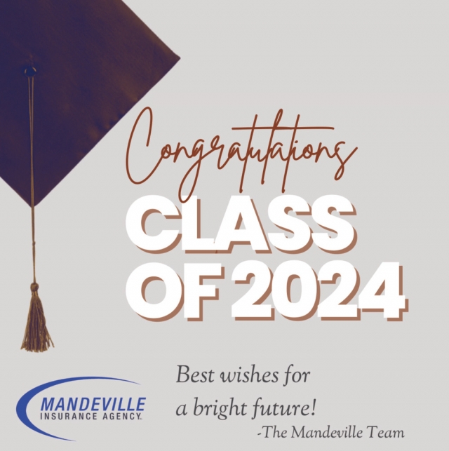 Congratulations Class of 2024, Mandeville Insurance Agency