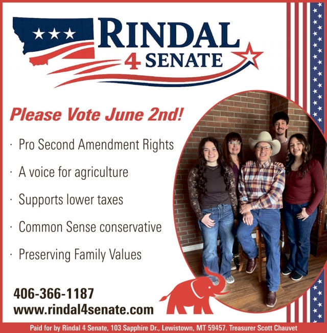 Please Vote June 2nd!, Rindal 4 Senate, Lewistown, MT