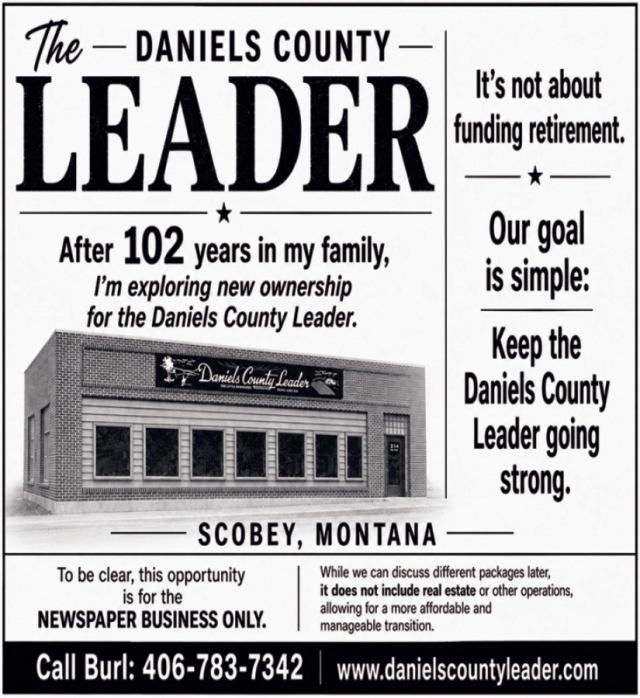 Keep the Daniels County Leader Going Strong, Daniels County Leader