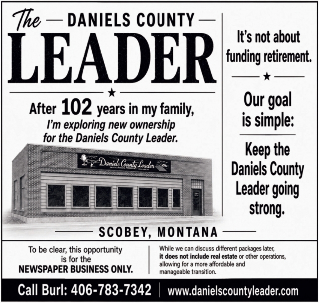 Keep the Daniels County Leader Going Strong, Daniels County Leader