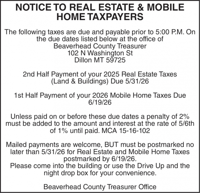 Notice to Real Estate & Mobile Home Taxpayers, Beaverhead County