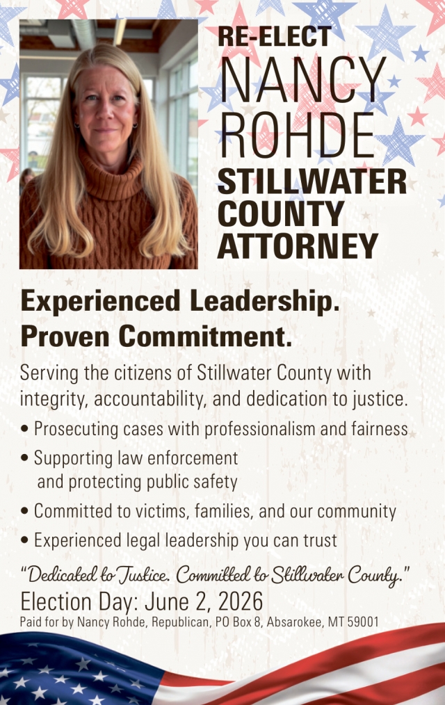 Experienced Leadership., Nancy Rohde for Stillwater County Attorney