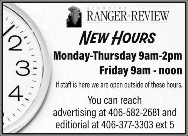 New Hours, Glendive Ranger-Review, Glendive, MT