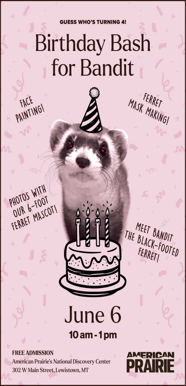 Birthday Bash for Bandit, American Prairie, Lewistown, MT
