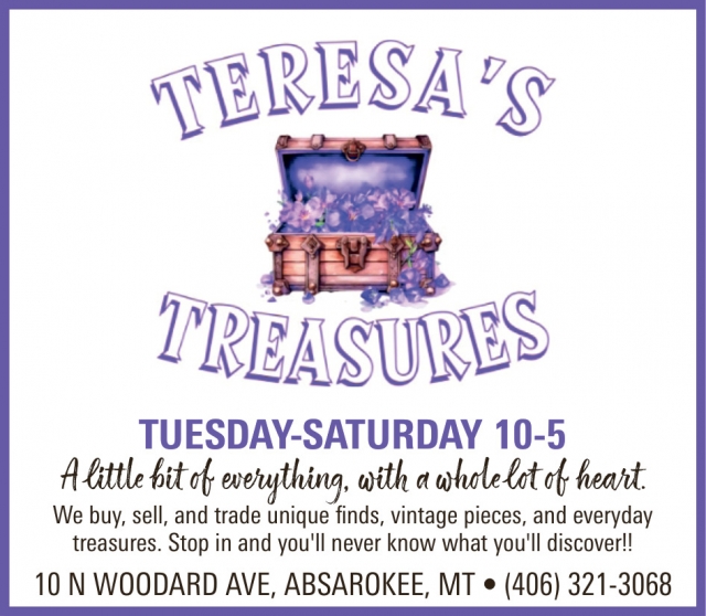 A Little Bit of Everything, Teresa's Treasures, Absarokee, MT