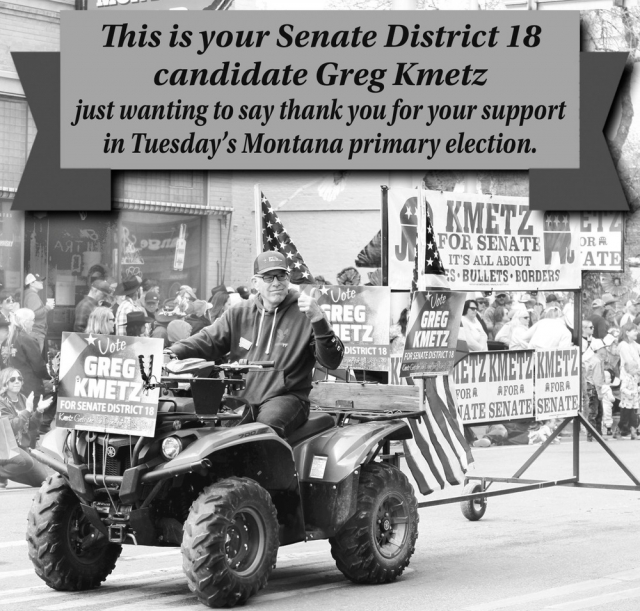 Kmetz for Senate, Greg Kmetz for Senate, Miles City, MT