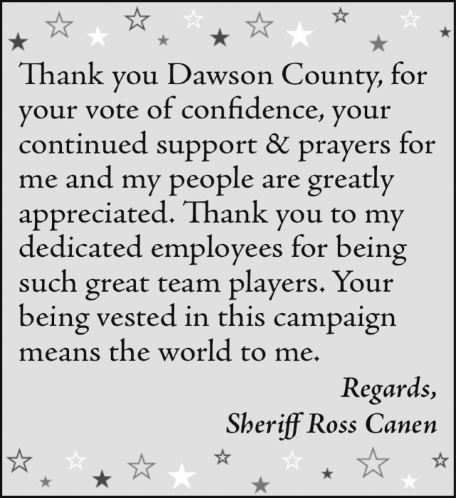 Thank You Dawson County, Ross Canen for Sheriff, Glendive, MT