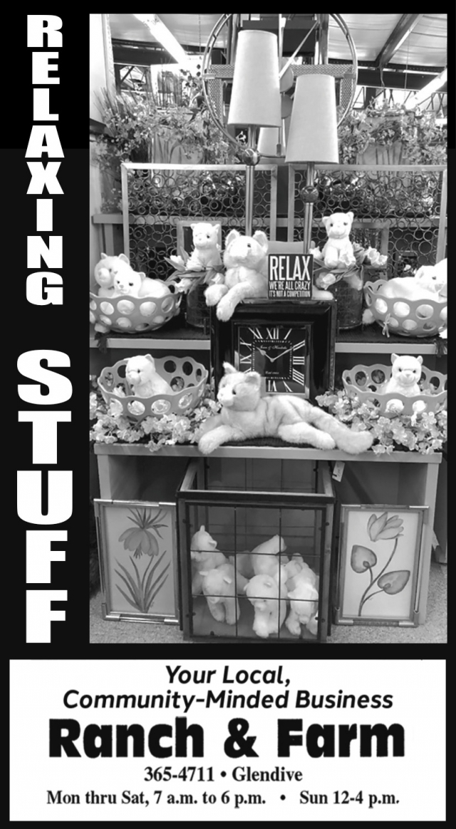 Relaxing Stuff, Ranch & Farm Ace Hardware, Glendive, MT