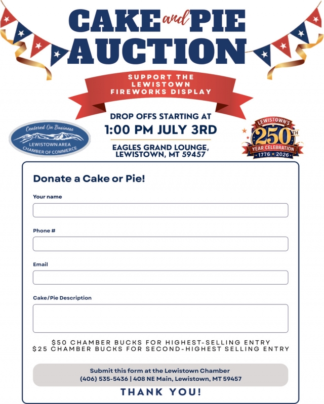 Cake and Pie Auction, Lewistown Area Chamber of Commerce, Lewistown, MT