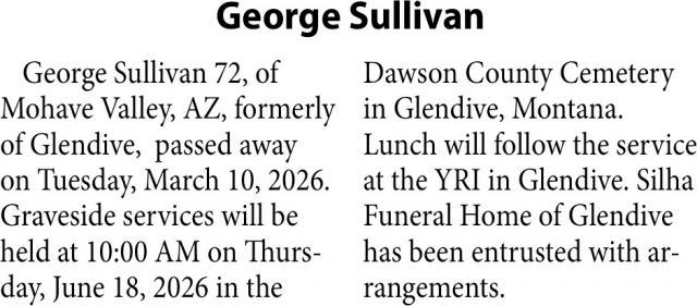 George Sullivan, Obituaries, Glendive, MT