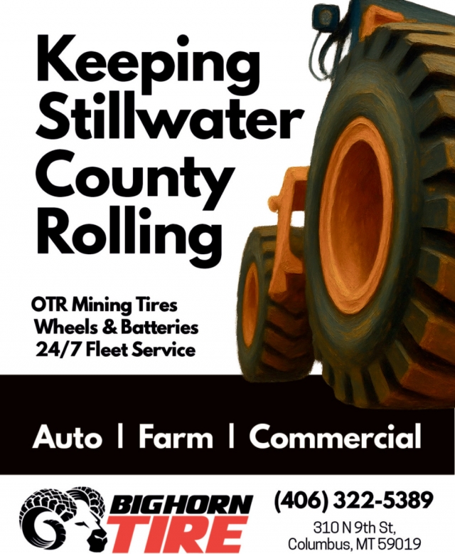 Keeping Stillwater County Rolling, Bighorn Tire, Columbus, MT