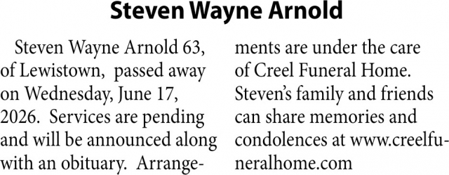 Steven Wayne Arnold, Obituaries, Glendive, MT