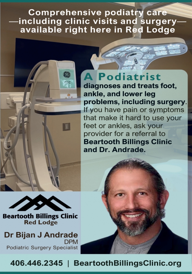 Comprehensive Podiatry Care, Beartooth Billings Clinic, Red Lodge, MT