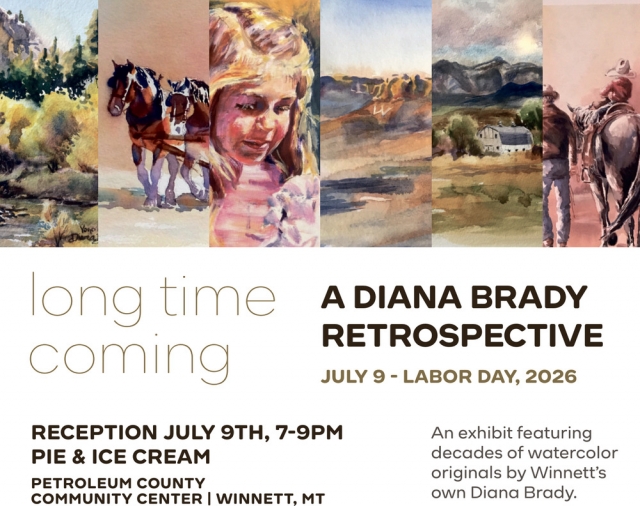 A Diana Brady Retrospective, Petroleum County Community Center