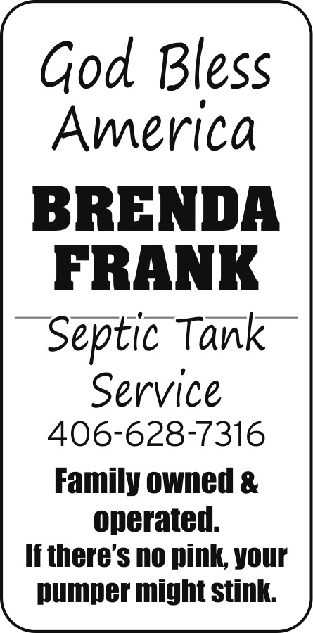 God Bless America, Brenda Frank Septic Tank Service, Laurel, MT
