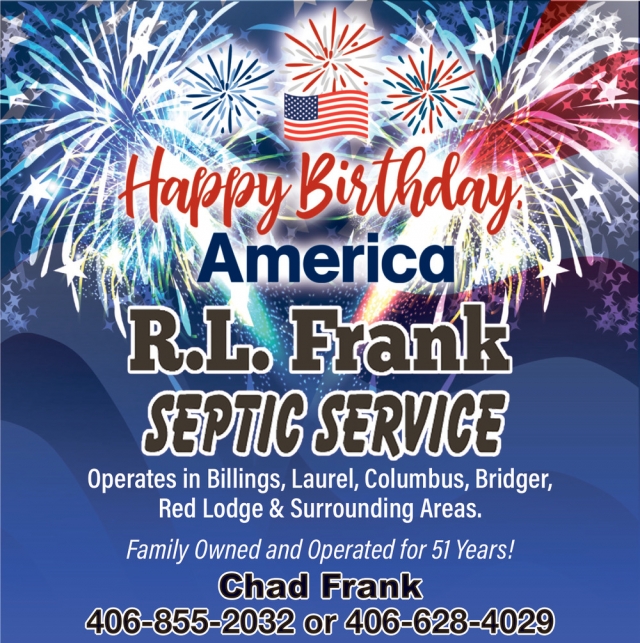 Happy Birthday America, R.L. Frank Septic Tank Service