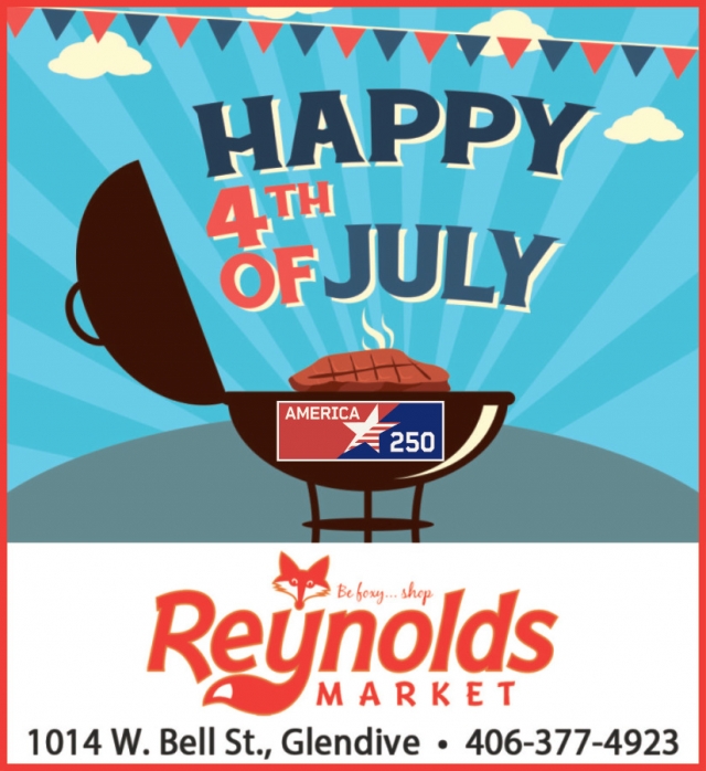 Happy 4th of July, Reynolds Market, Sidney, MT