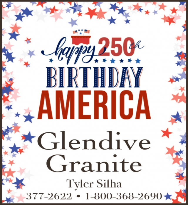Happy 250 Birthday America, Glendive Granite