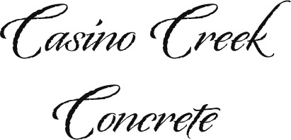 Concrete Services, Casino Creek Concrete