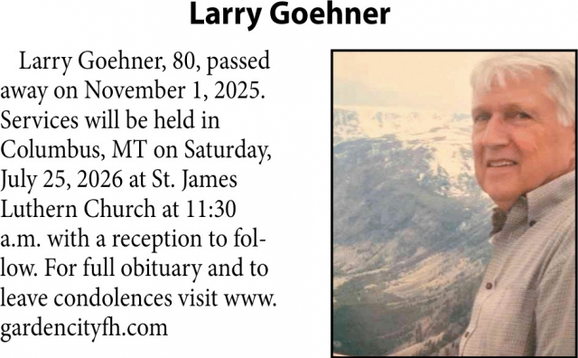 Larry Goehner, Obituaries, Glendive, MT