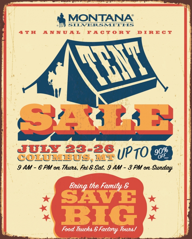 Family Tent Sale Event, Montana Silversmiths, Columbus, MT
