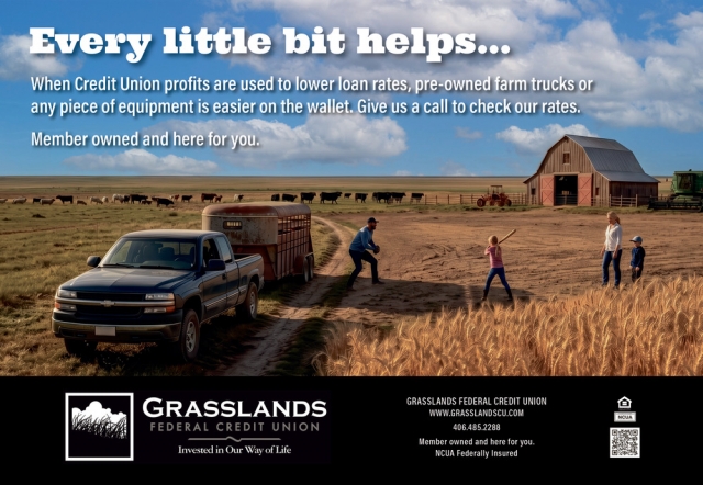 Farm Loans Made Easy, Grasslands Federal Credit Union, Circle, MT