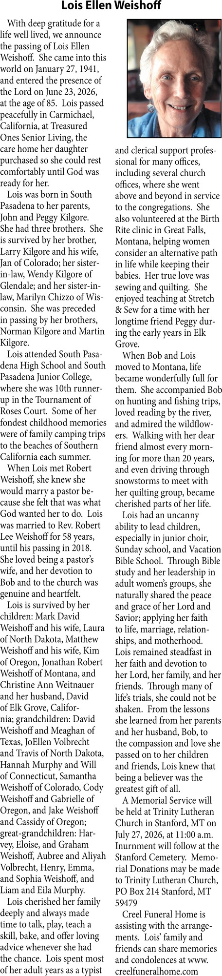 Honoring The Life  , Lois Ellen Weishoff