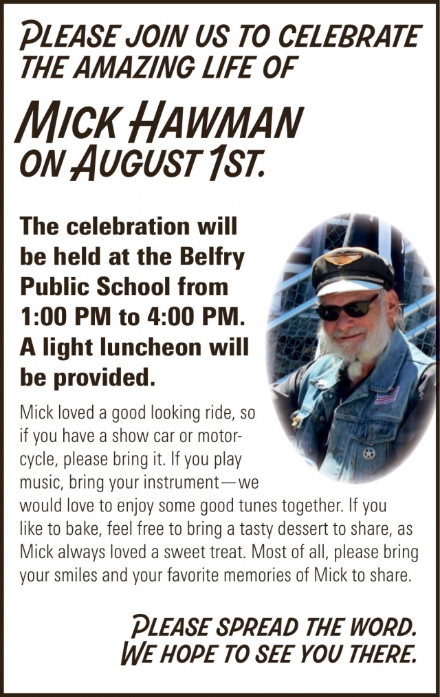 Celebration of Life, Mick Hawman