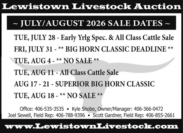 Cattle Auction Schedule, Lewistown Livestock Auction, Lewistown, MT