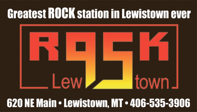 Rock Music, Loud & Proud, Rock 95 Lewistown, Lewistown, MT
