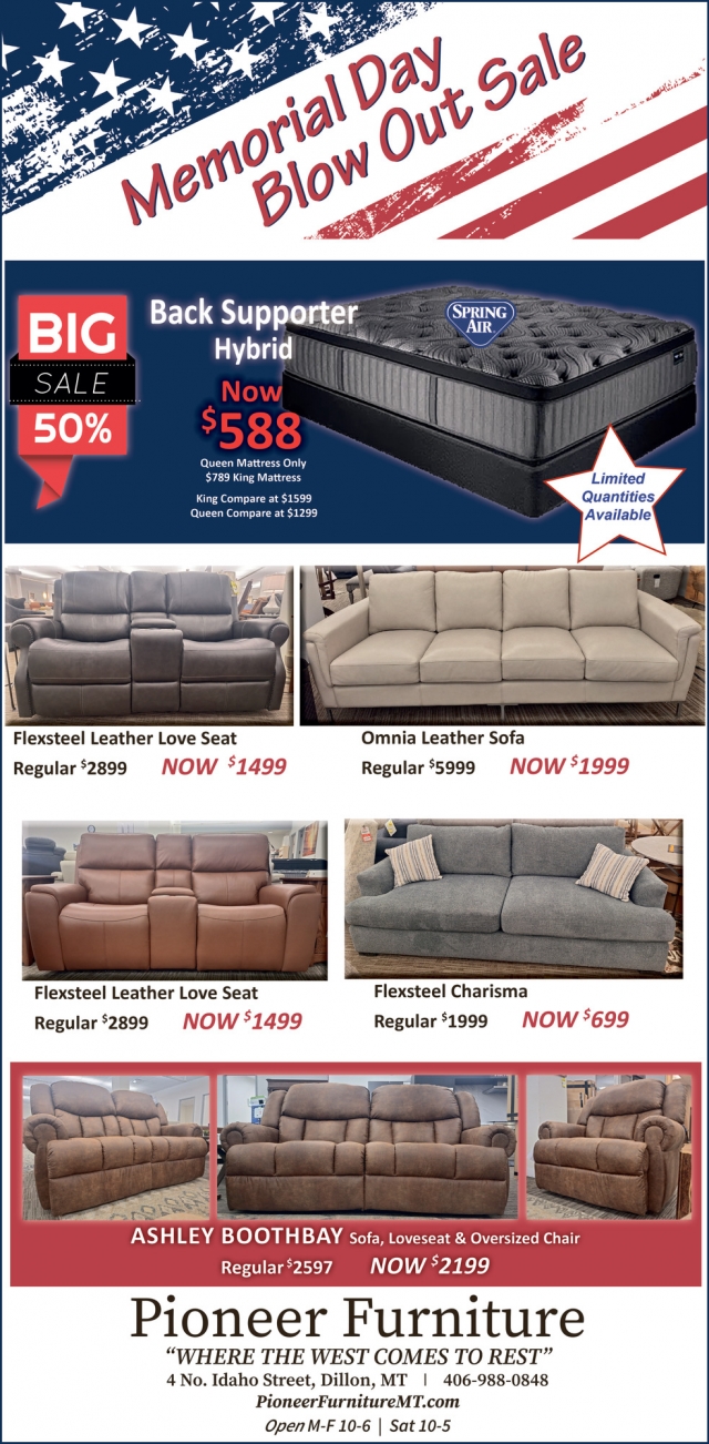 Memorial Day Blow Out Sale, Pioneer Furniture, Dillon, MT