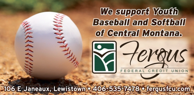 Supporting Local Baseball, Fergus Federal Credit Union, Lewistown, MT