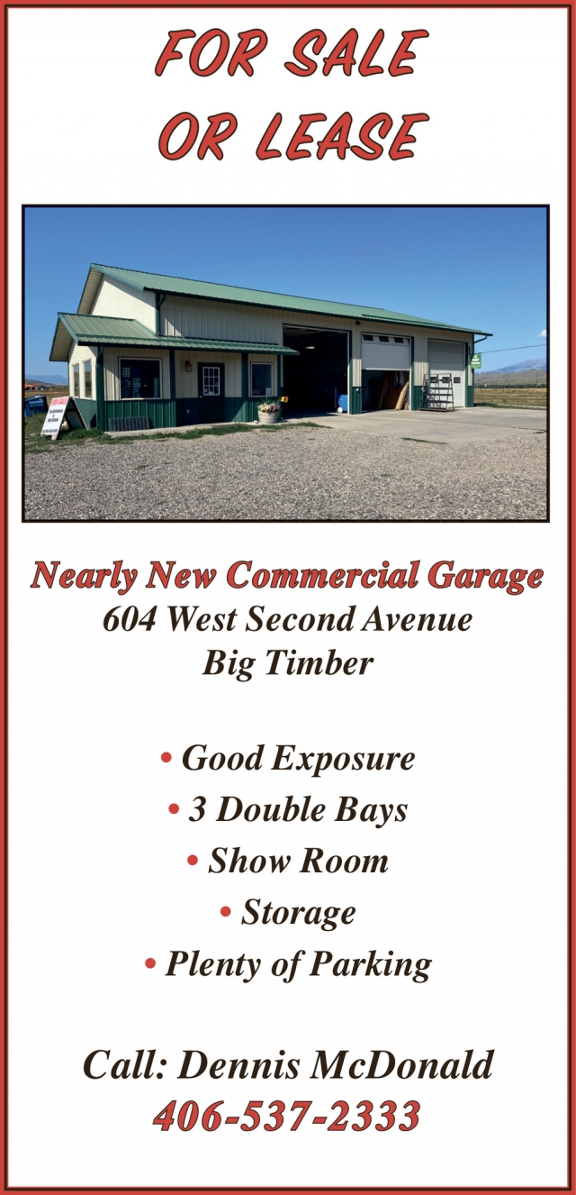 For Sale or Lease Garage, 406-537-2333