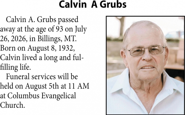 In Loving Memory, Calvin A. Grubs
