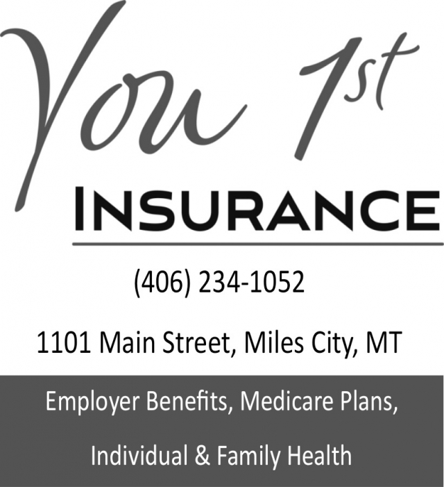 Insurance Built Around You, You 1st Insurance, Miles City, MT