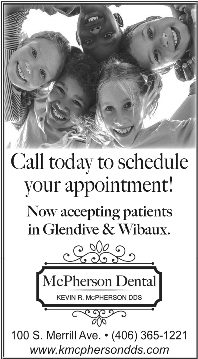 Trusted Family DentistS, McPherson Dental, Glendive, MT