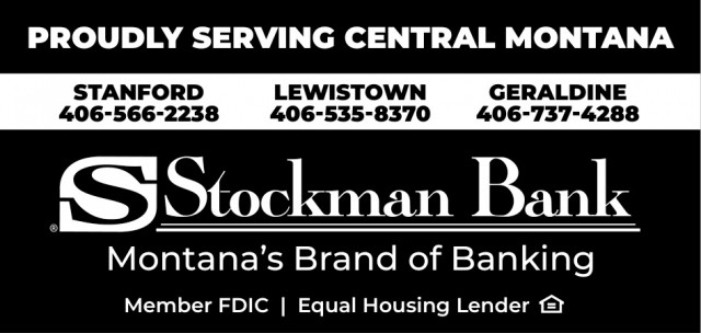 Trusted Banking, Close To Home, Stockman Bank - Stanford, Stanford, MT