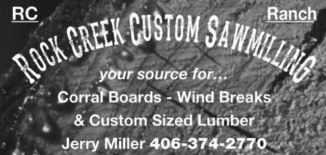 Reliable Sawmilling Service, Rock Creek Custom Sawmilling, Moore, MT