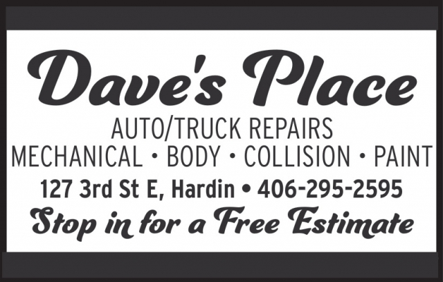 Complete Auto Repair Shop, Dave's Place, Hardin, MT