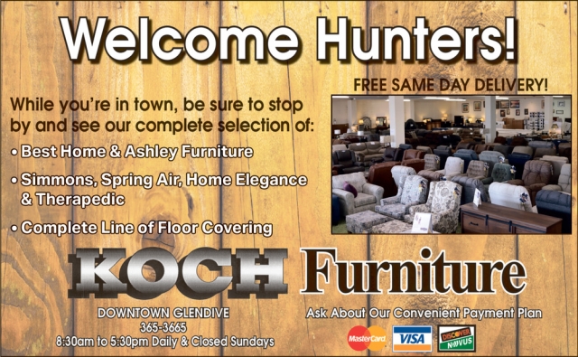 Welcome Hunters - Shop Here, Koch Furniture, Glendive, MT
