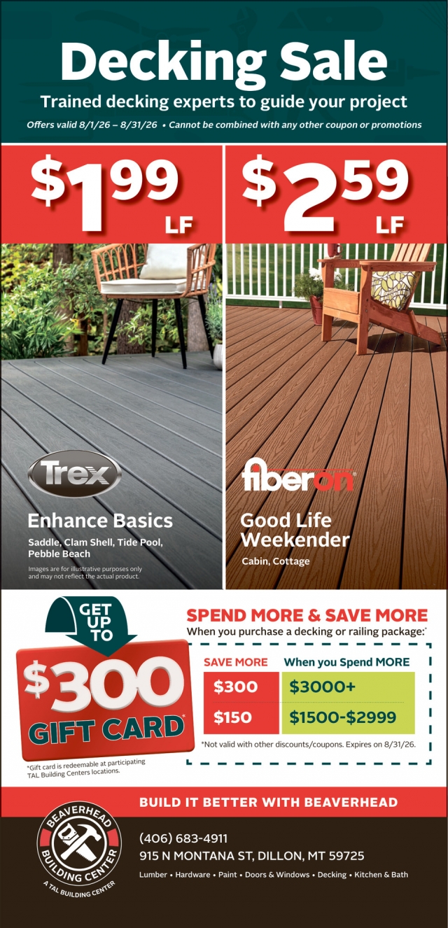 Save Up To $300 Decking, Beaverhead Building Center, Dillon, MT