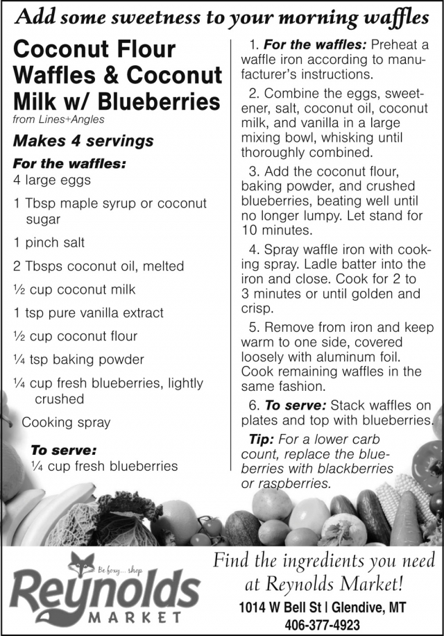 Waffle Recipe, Local Ingredients, Reynolds Market, Sidney, MT