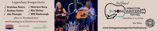 Buy Tickets, Don't Miss Out, Livingston Songwriter Festival - October 1-3, 2026